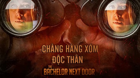 Chàng Hàng Xóm Độc Thân